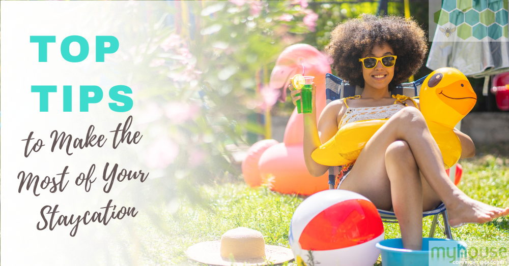 Copy of 3007 Top Tips to Make the Most of Your Staycation