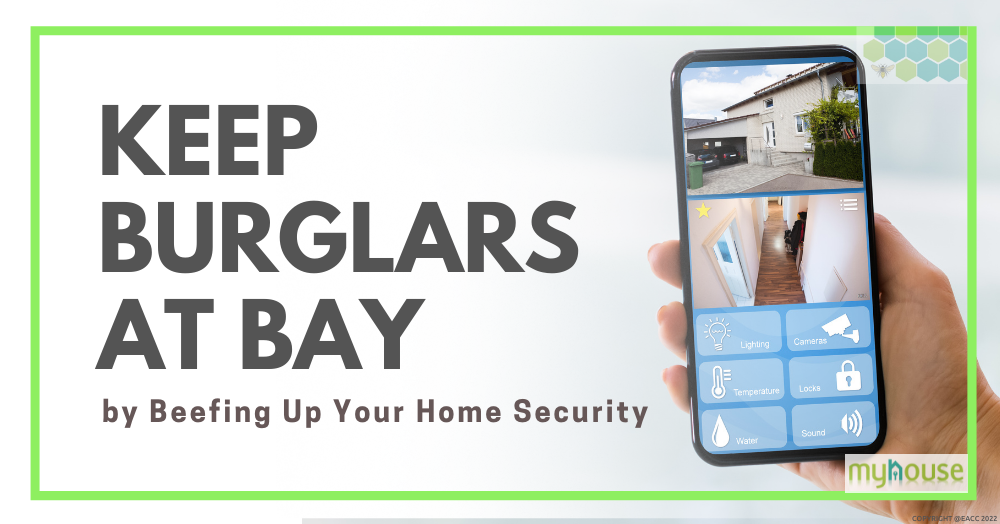 Keep Burglars at Bay by Beefing Up Your Home Security