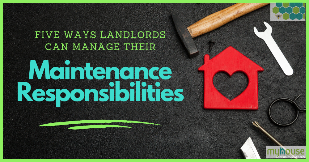Five Ways Landlords Can Manage Their Maintenance Responsibilities