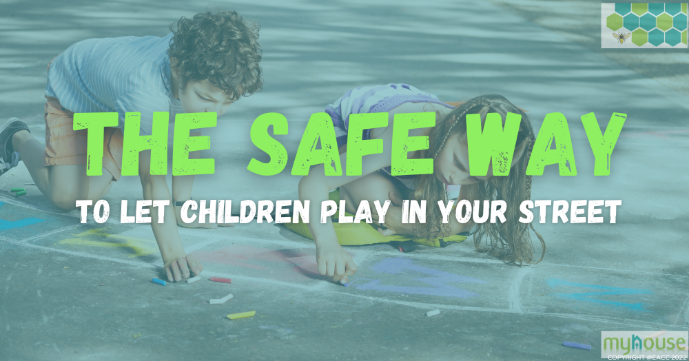 The Safe Way to Let Children Play in Your Street