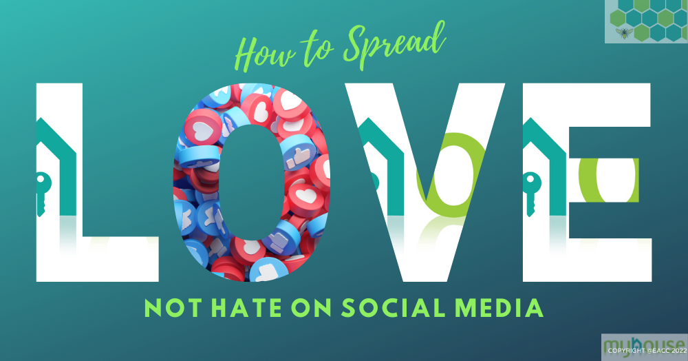 How to Spread Love Not Hate on Social Media