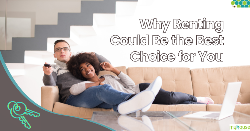 Copy of 120623 Why Renting Could Be the Best Choice for You