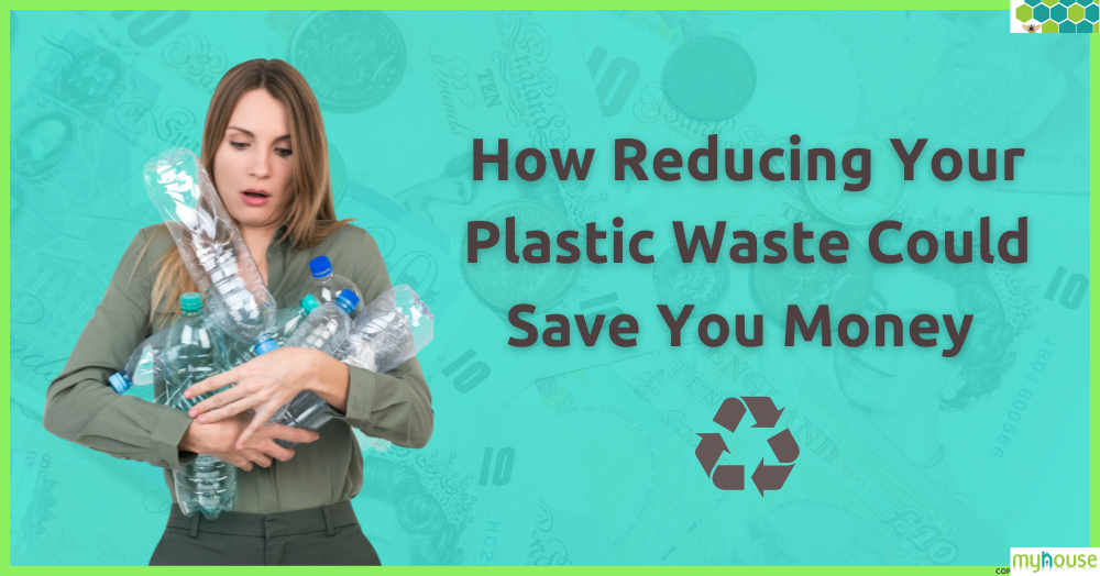 Copy of 160623 How Reducing Your Plastic Waste Could Save You Money