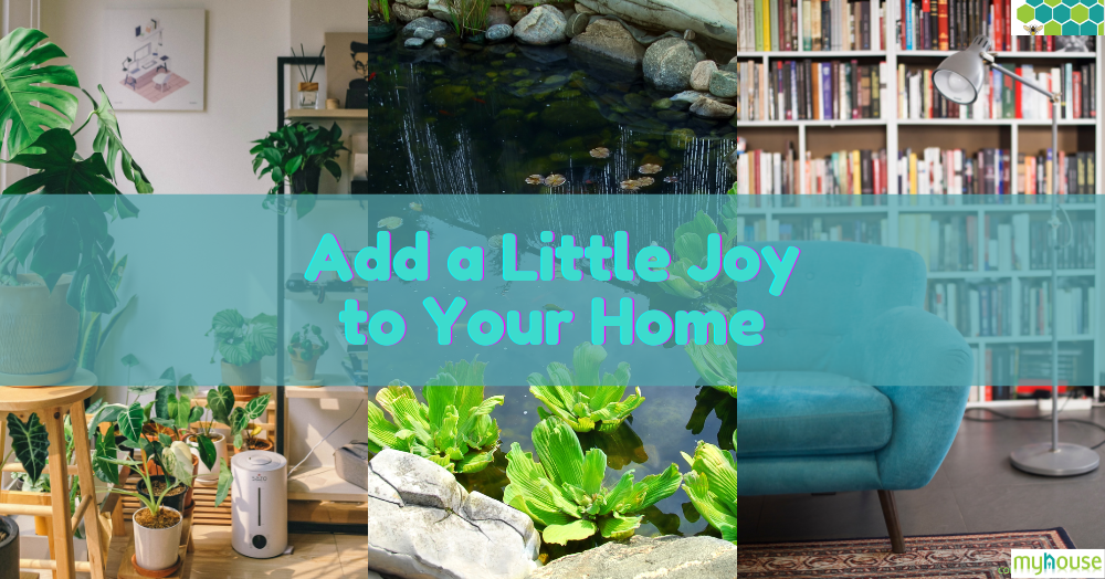 Copy of 080923 Add a Little Joy to Your Home