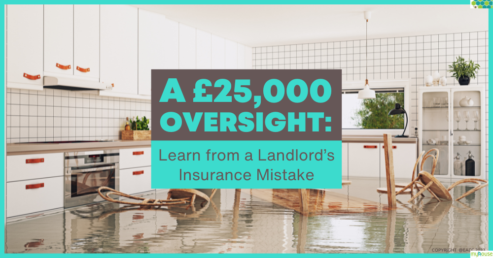 Copy of 231023 A £25,000 Oversight Learn from a Landlord’s Insurance Mistake