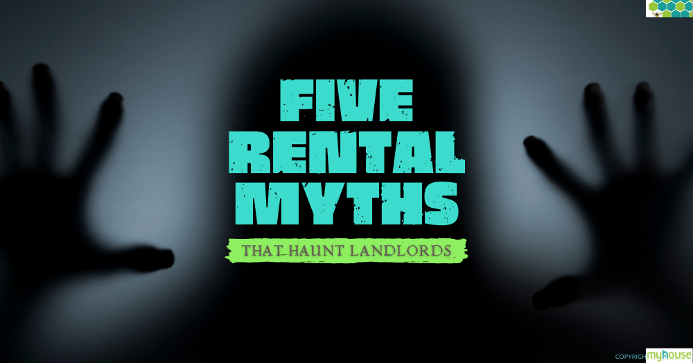 Copy of 301023 Five Rental Myths That Haunt Landlords