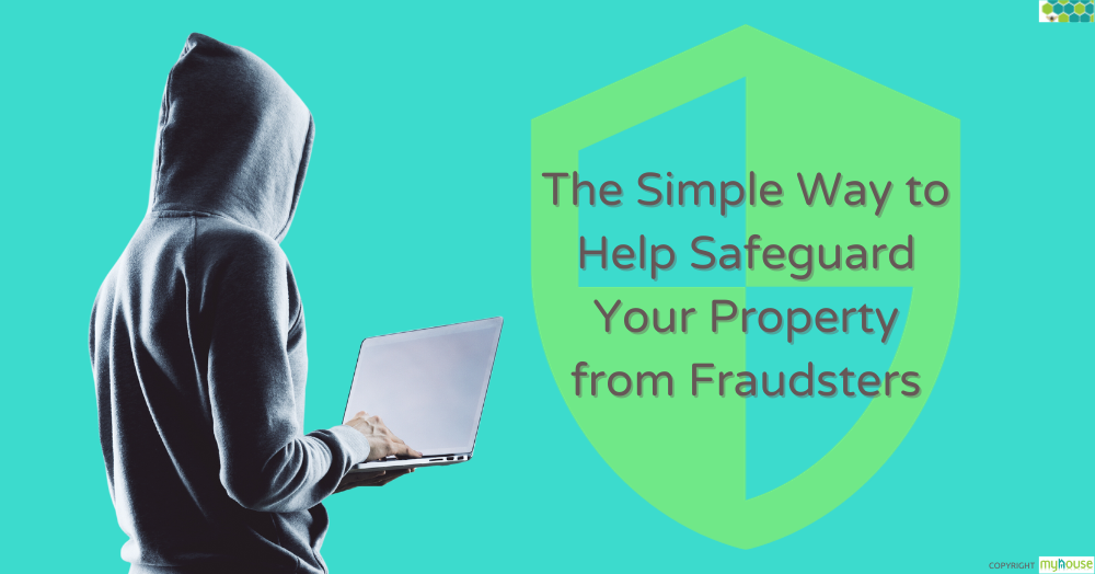 Copy of 131123 Wales & England The Simple Way to Help Safeguard Your Property from Fraudsters
