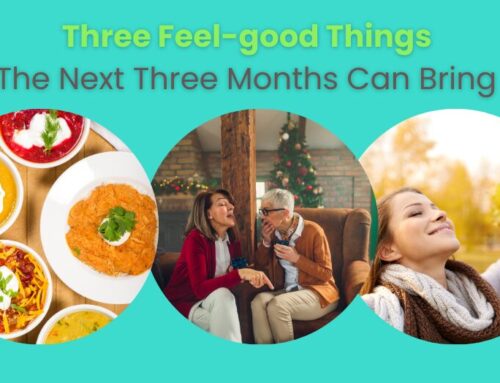 Three Feel-good Things the Next Three Months Can Bring